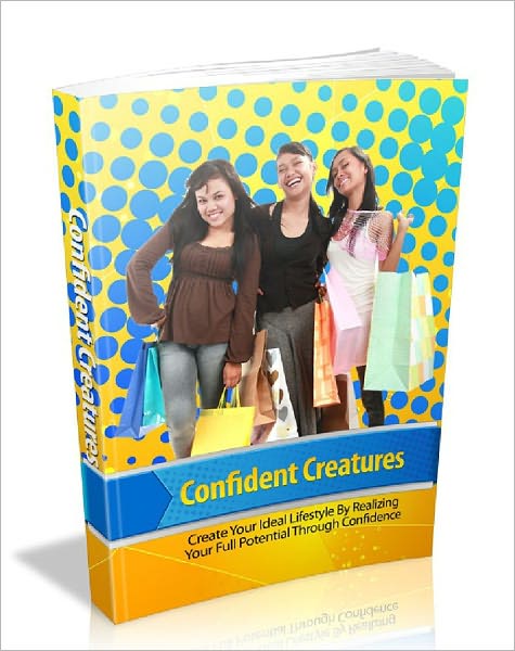 Confident Creatures