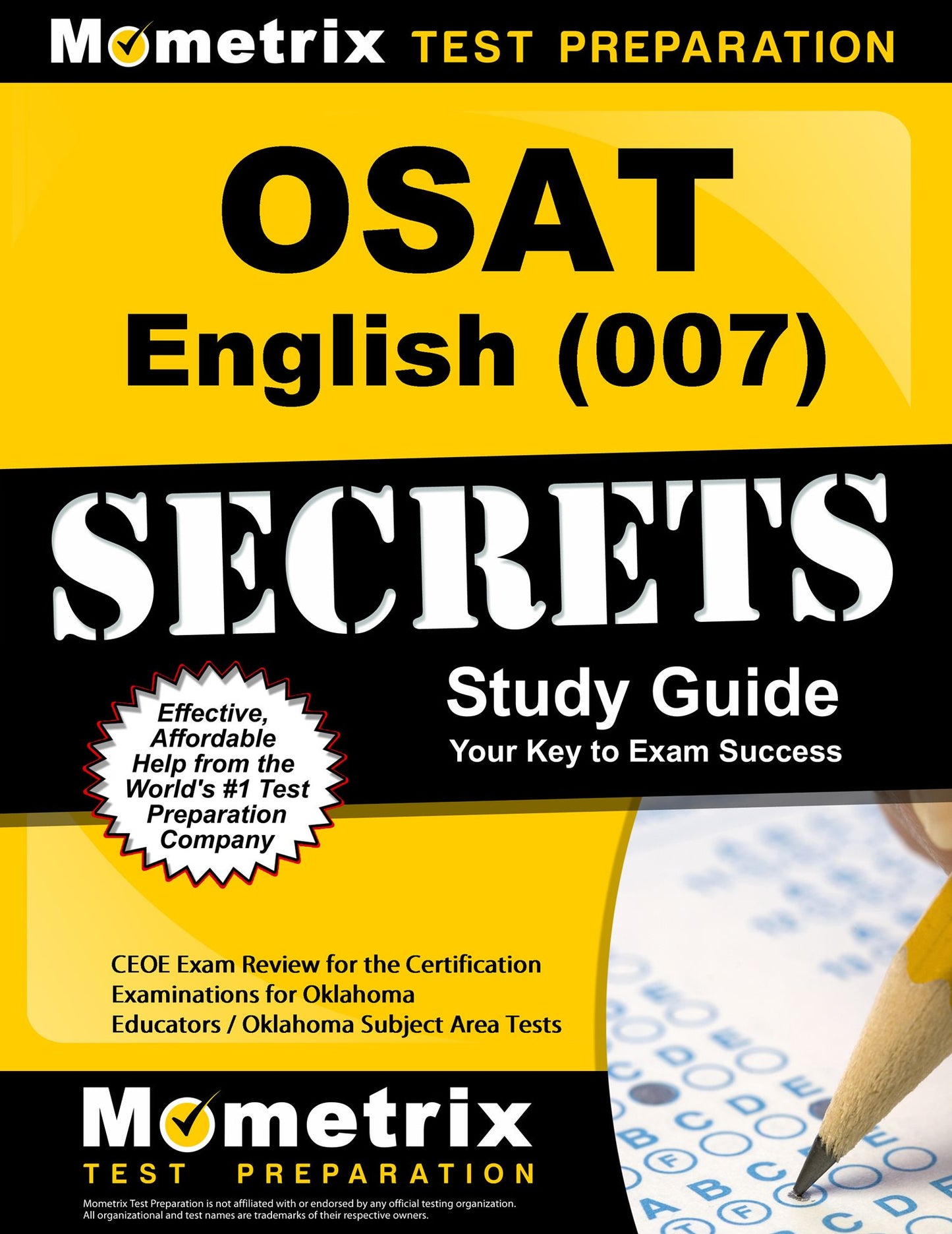 OSAT English (007) Secrets Study Guide: CEOE Exam Review for the Certification Examinations for Oklahoma Educators / Oklahoma Subject Area Tests