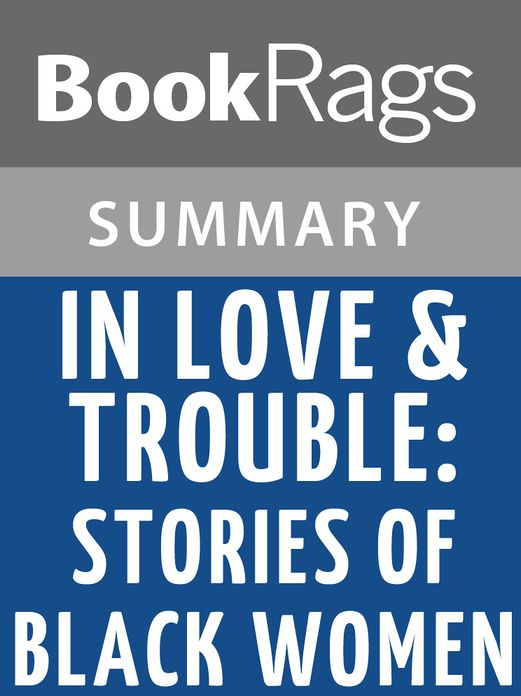 In Love & Trouble; Stories of Black Women by Alice Walker l Summary & Study Guide
