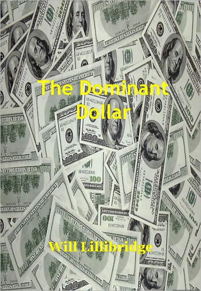 The Dominant Dollar w/ Direct link technology (A Romantic Story)