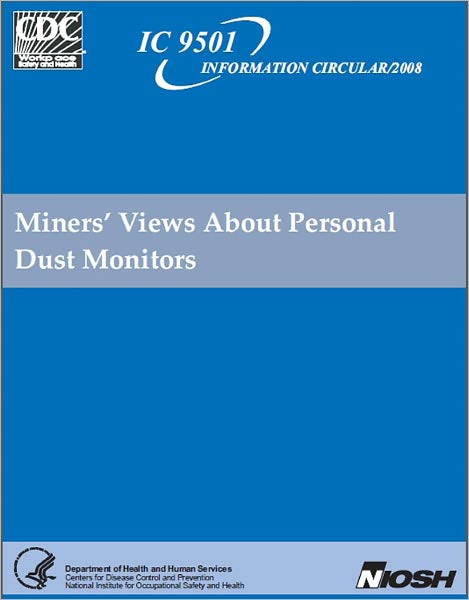 Miners' Views About Personal Dust Monitors
