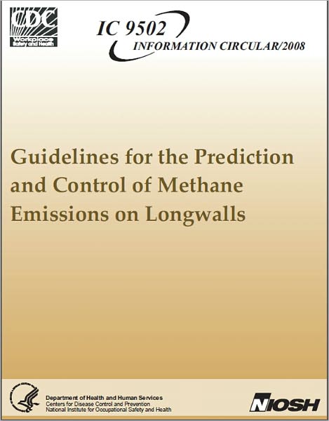Guidelines for the Prediction and Control of Methane Emissions on Longwalls