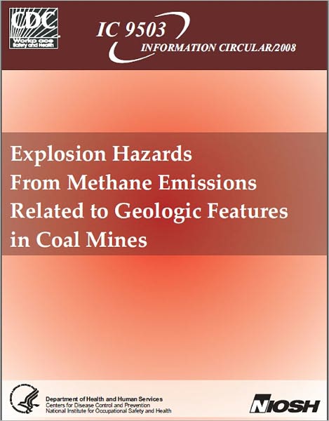 Explosion Hazards From Methane Emissions Related to Geologic Features in Coal Mines