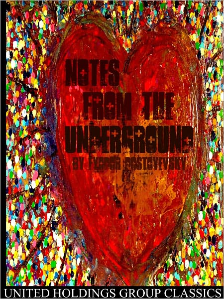 Notes from the Underground