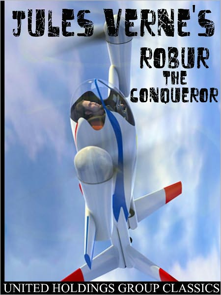 Robur the Conqueror