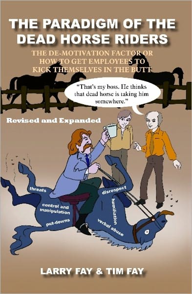 The Paradigm of the Dead Horse Riders