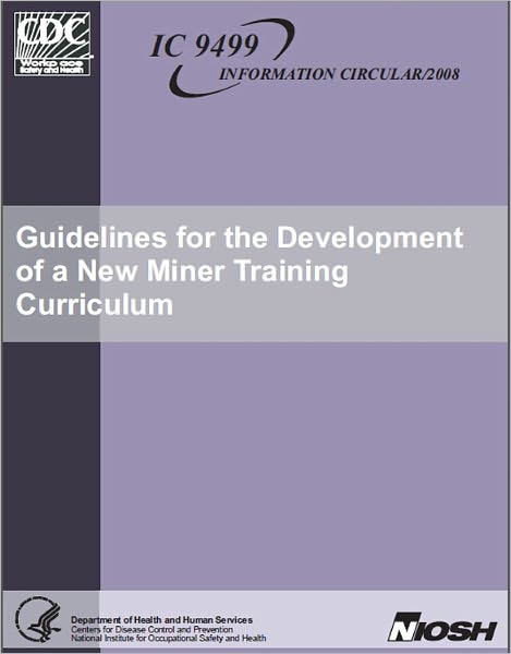 Guidelines for the Development of a New Miner Training Curriculum
