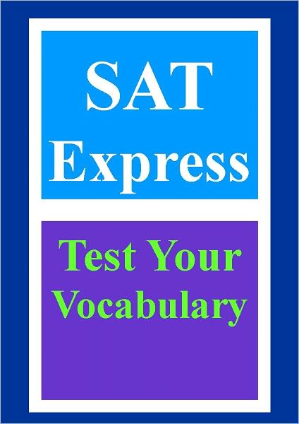 SAT Express: Test Your Vocabulary