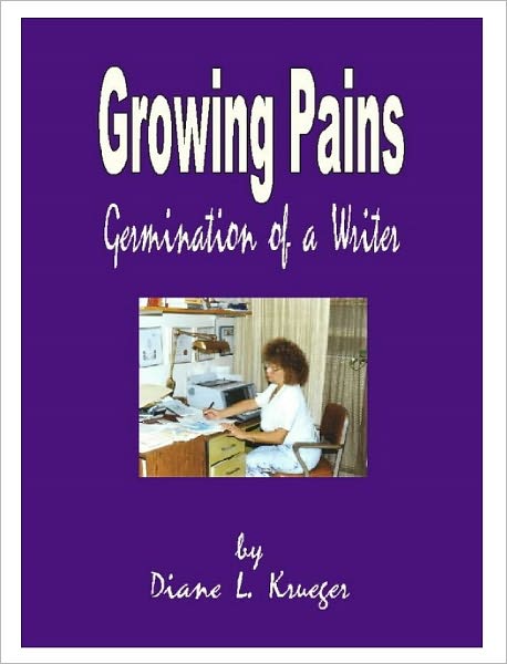 Growing Pains: Germination of a Writer