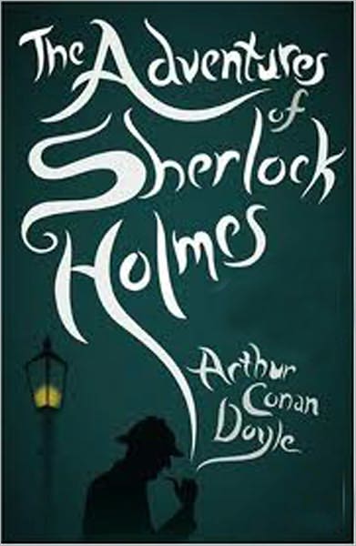 THE ADVENTURES OF SHERLOCK HOLMES - Arthur Conan Doyle (Bentley Loft Classics #6)