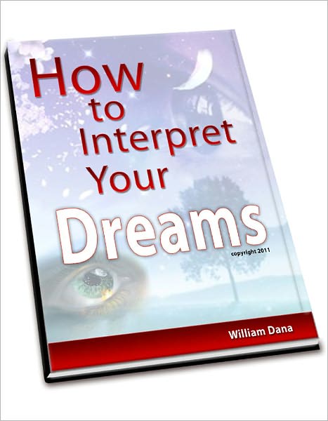How to Interpret Your Dreams