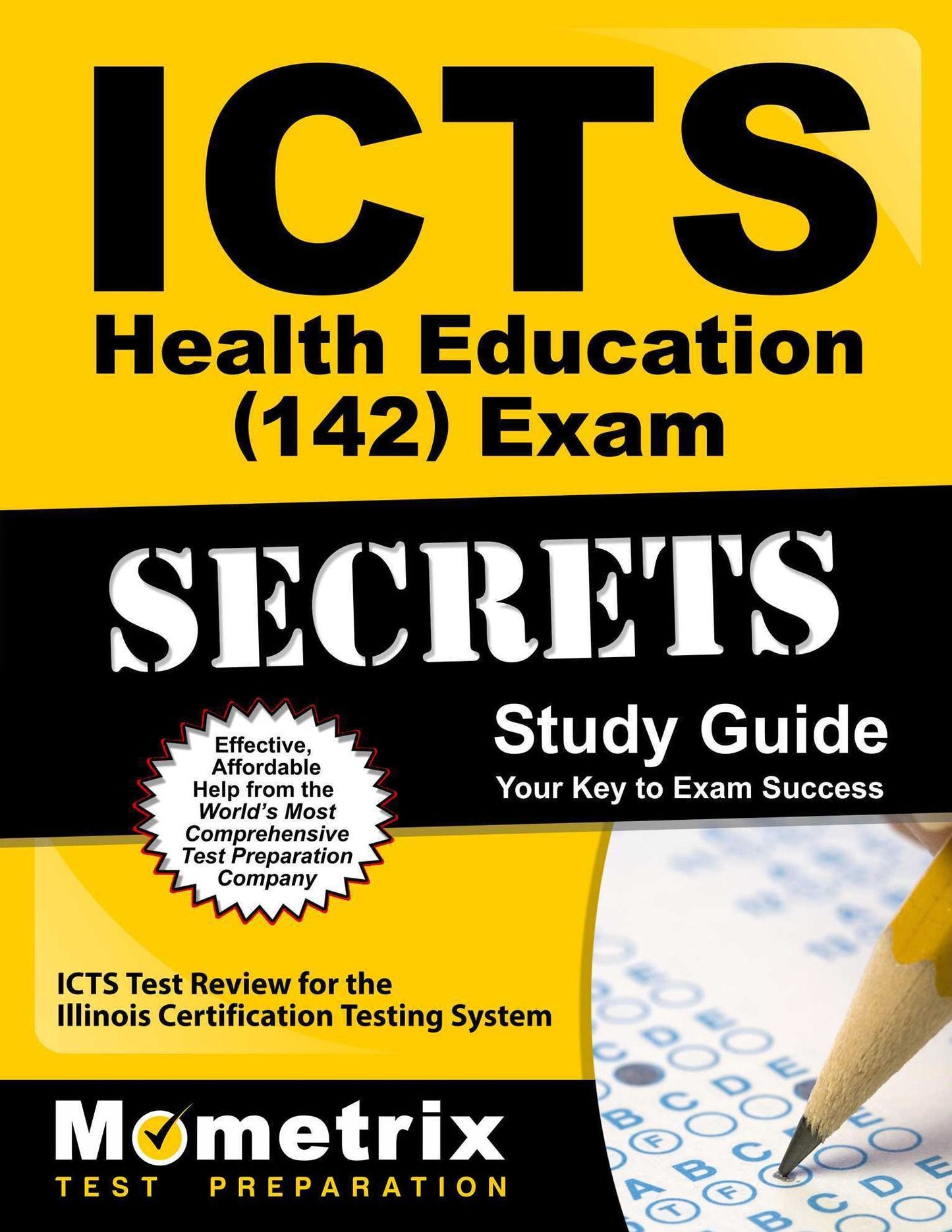 ICTS Health Education (142) Exam Secrets Study Guide: ICTS Test Review for the Illinois Certification Testing System