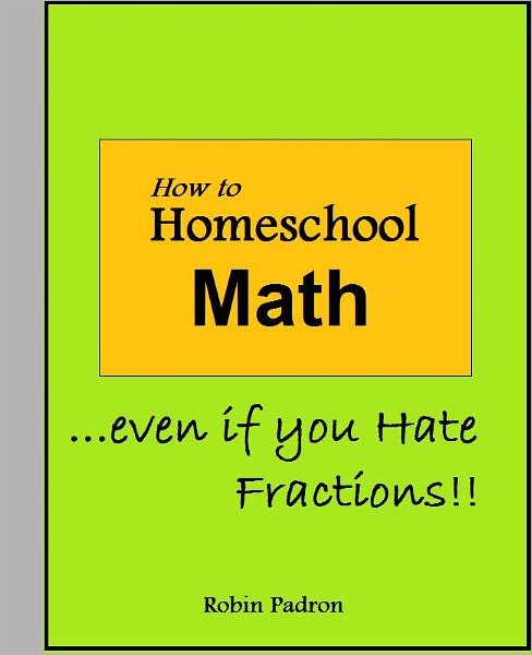 How to Homeschool Math - Even if you Hate Fractions!!