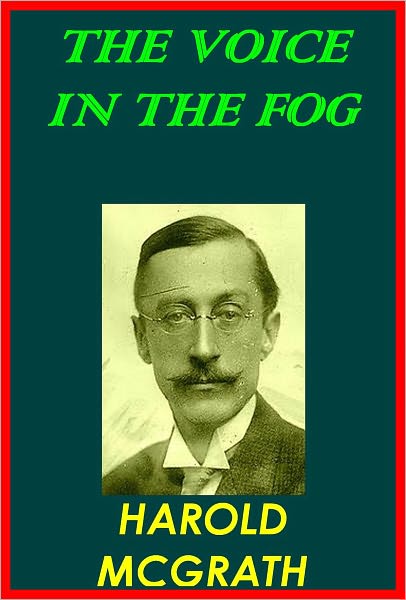 THE VOICE IN THE FOG