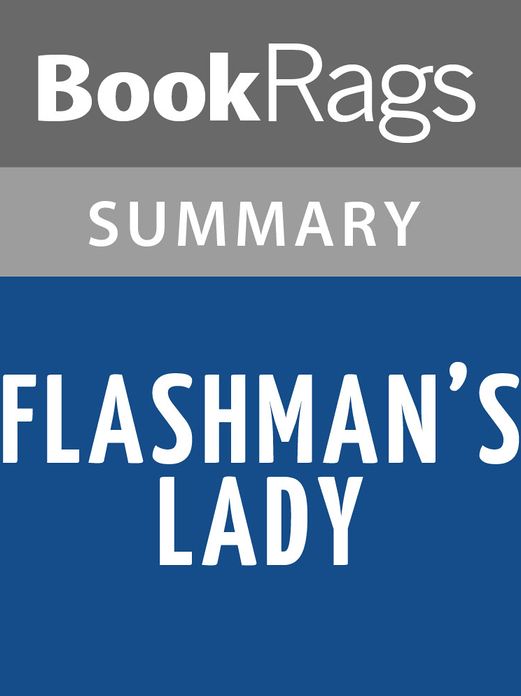 Flashman's Lady by George MacDonald Fraser l Summary & Study Guide