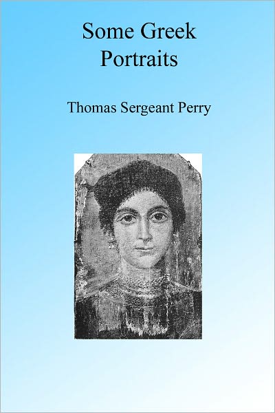 Some Greek Portraits, Illustrated