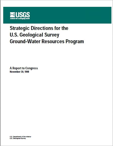 Strategic Directions for the U.S. Geological Survey Ground-Water Resources Program