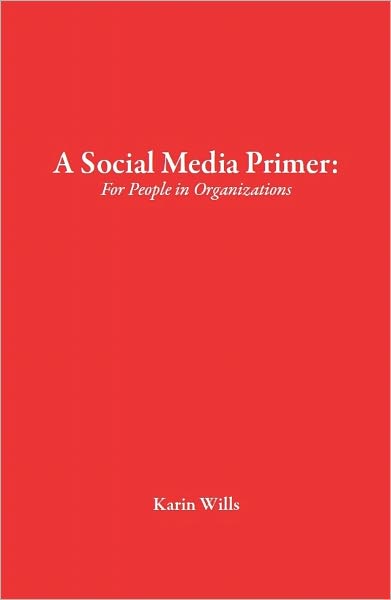 A Social Media Primer