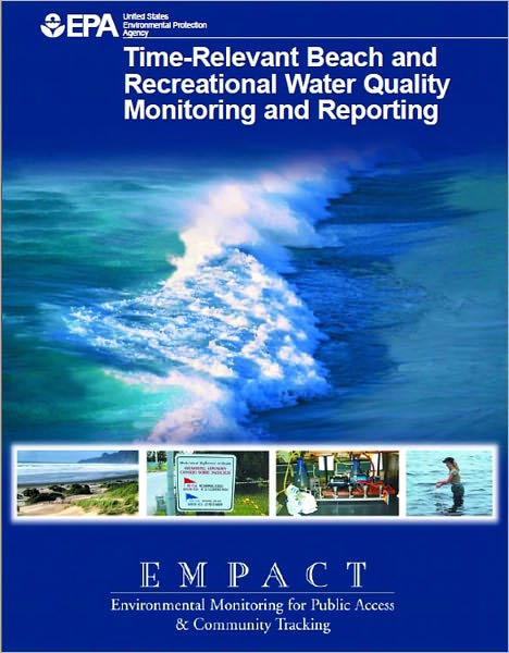 Time-Relevant Beach and Recreational Water Quality Monitoring and Reporting