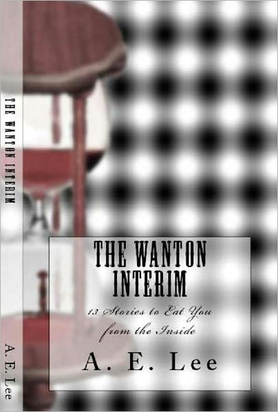The Wanton Interim