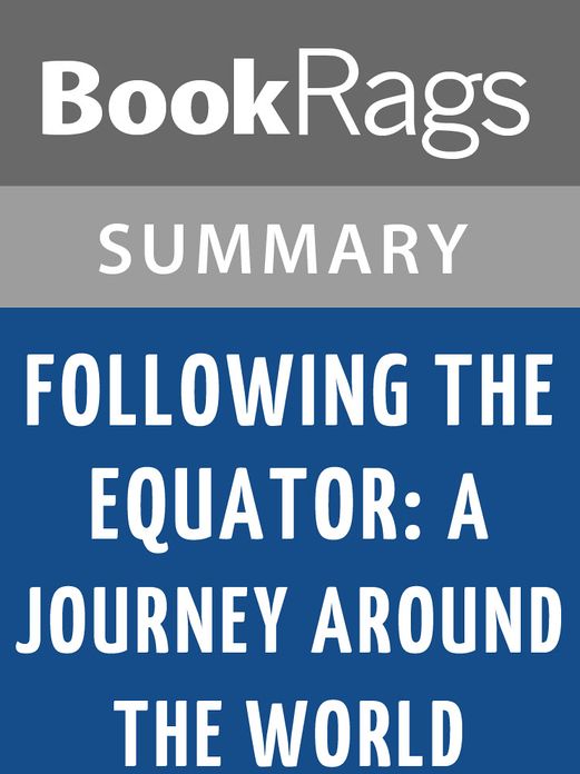 Following the Equator: A Journey Around the World by Mark Twain l Summary & Study Guide