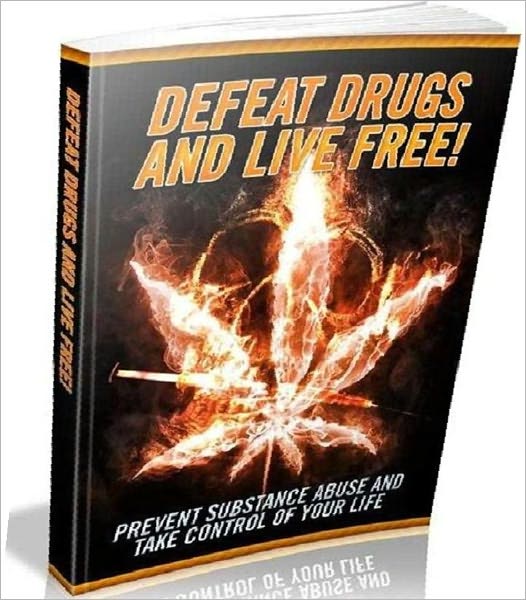 eBook about Defeat Drugs And Live Free