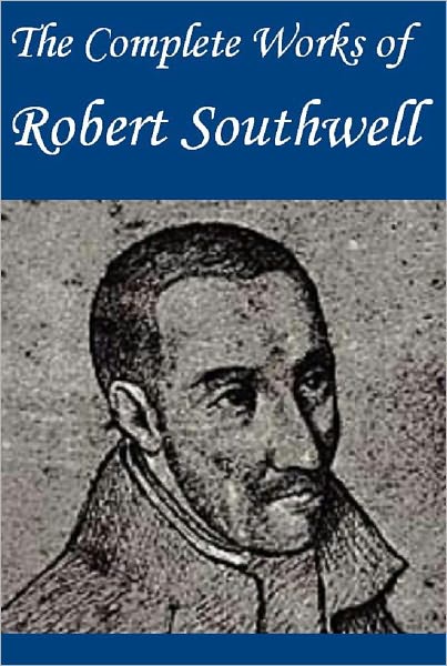 Complete Works of Robert Southwell
