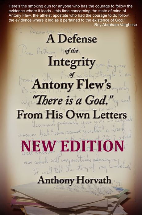 A Defense of the Integrity of Antony Flew's "There is a God" From His Own Letters