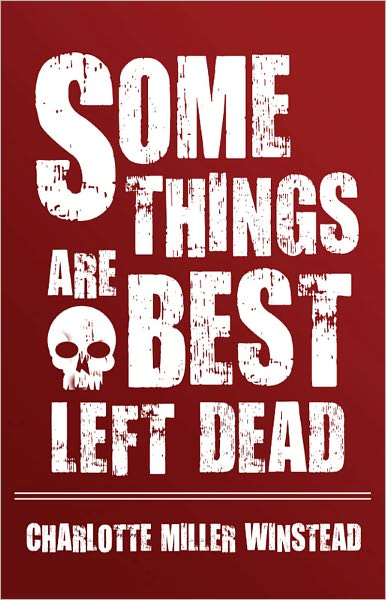 Some Things Are Best Left Dead