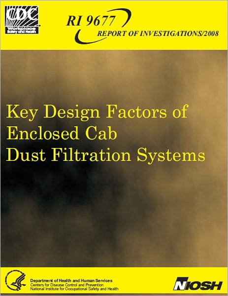 Key Design Factors of Enclosed Cab Dust Filtration Systems