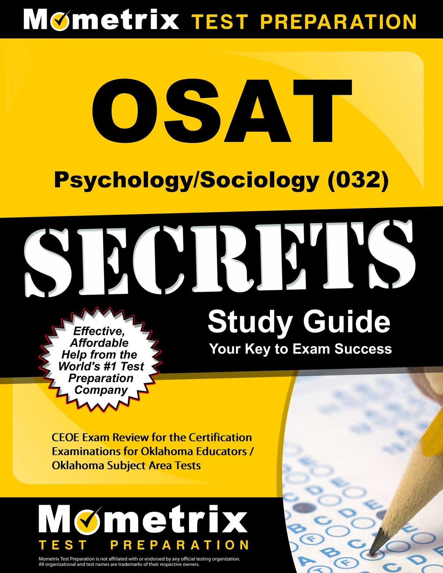 OSAT Psychology/Sociology (032) Secrets Study Guide: CEOE Exam Review for the Certification Examinations for Oklahoma Educators / Oklahoma Subject Area Tests