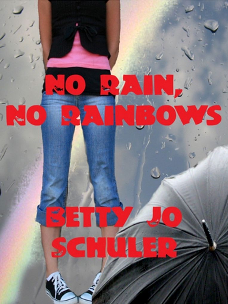 No Rain, No Rainbows
