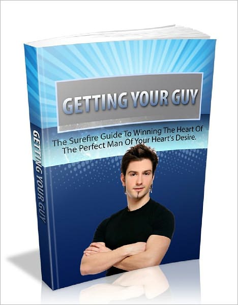 Getting Your Guy