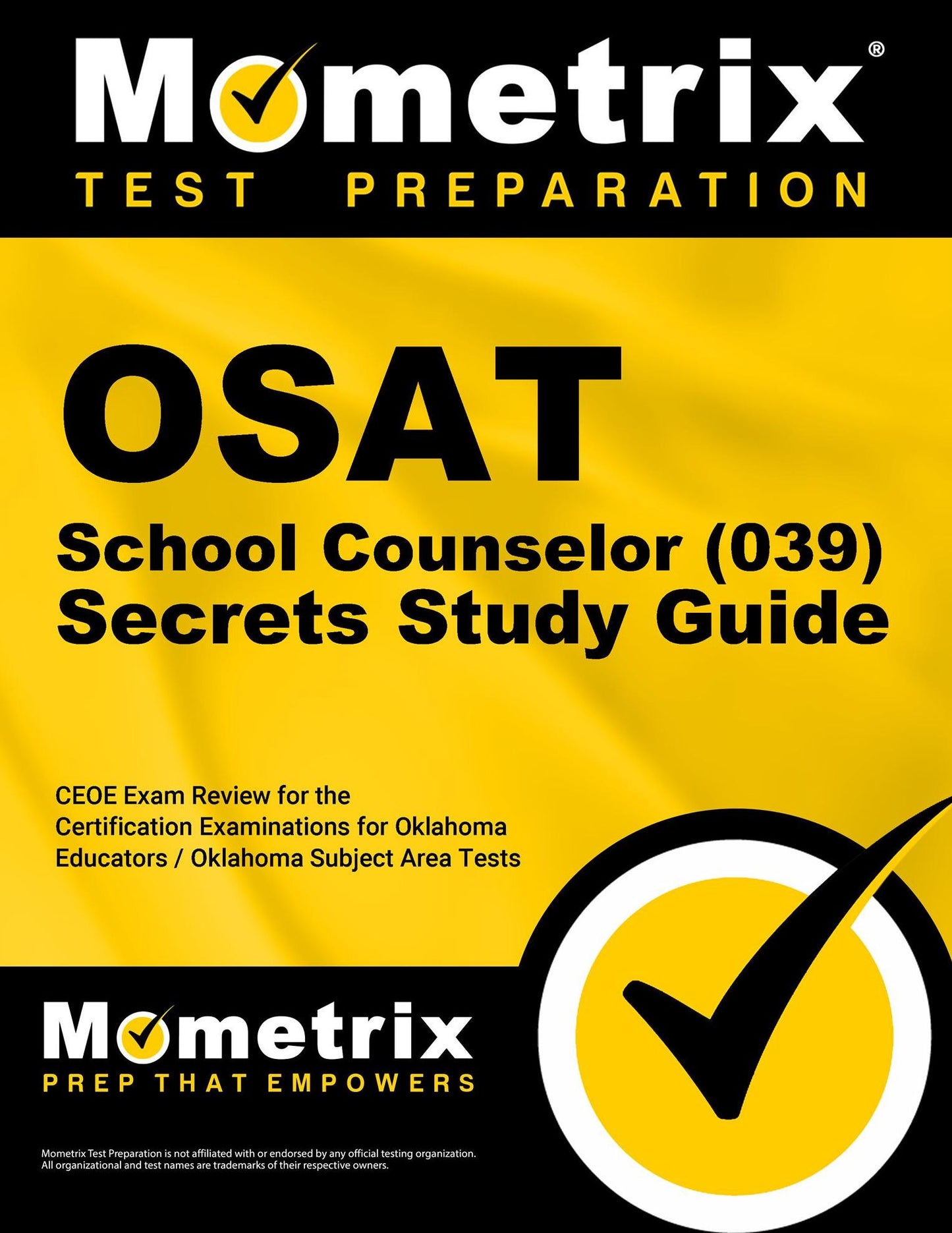 OSAT School Counselor (039) Secrets Study Guide: CEOE Exam Review for the Certification Examinations for Oklahoma Educators / Oklahoma Subject Area Tests