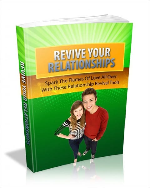Revive Your Relationships