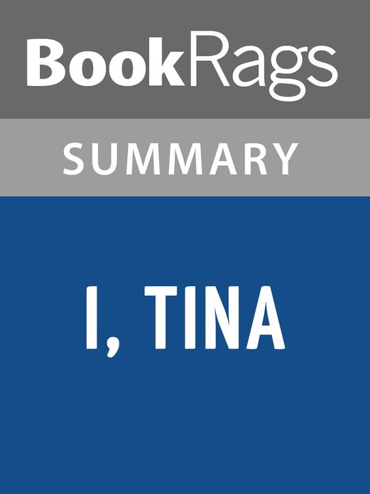 I, Tina by Tina Turner l Summary & Study Guide