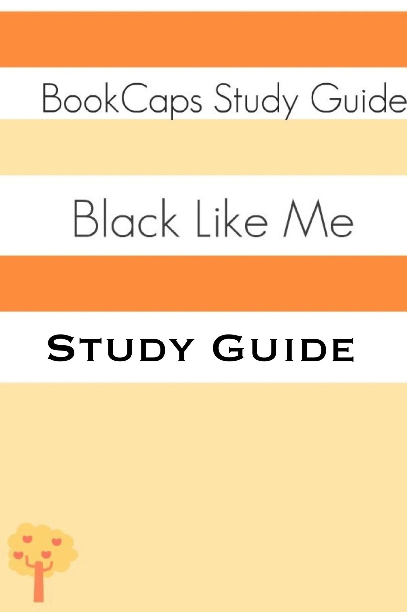 Study Guide: Black Like Me (A BookCaps Study Guide)
