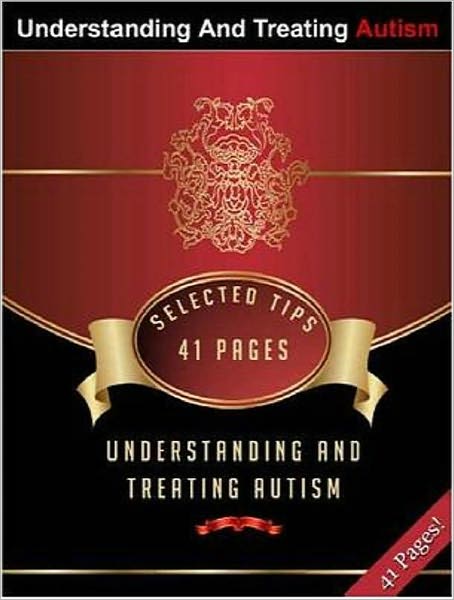 Guide to Understanding And Treating Autism - Mental Health ebook