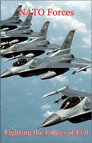 NATO Forces Part 2: Fighting the Forces of Evil