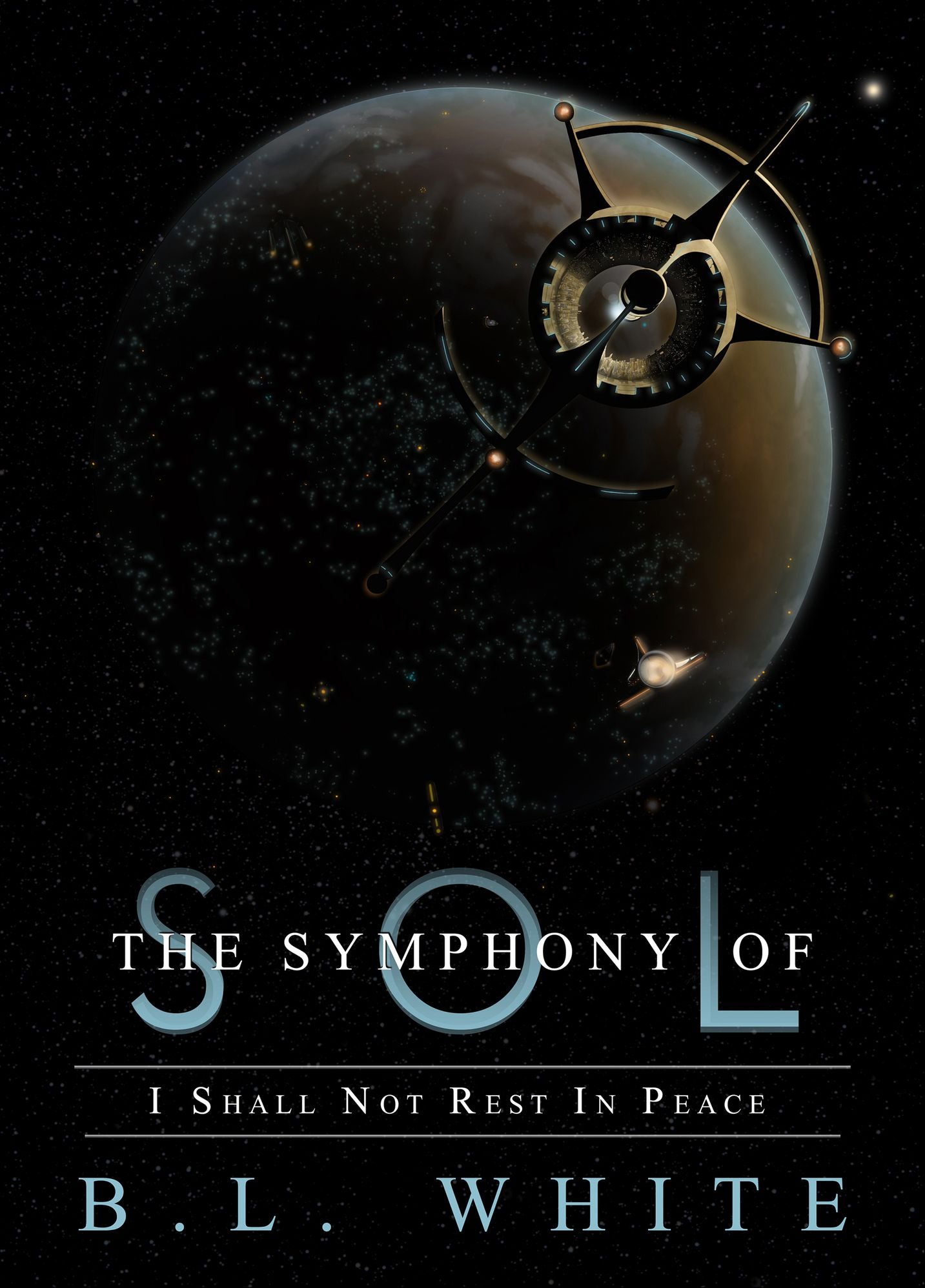 THE SYMPHONY OF SOL: I Shall Not Rest in Peace