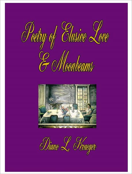 The Poetry of Elusive Love & Moonbeams