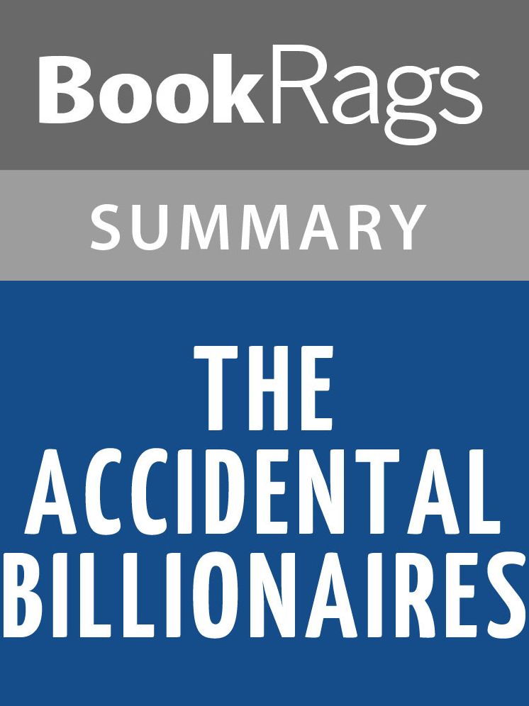 The Accidental Billionaires by Ben Mezrich Summary & Study Guide
