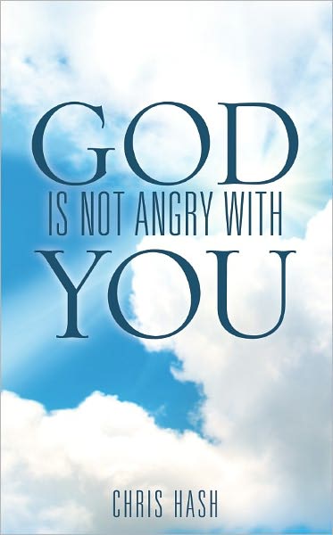 God Is Not Angry With You