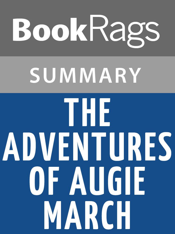 The Adventures of Augie March by Saul Bellow Summary & Study Guide