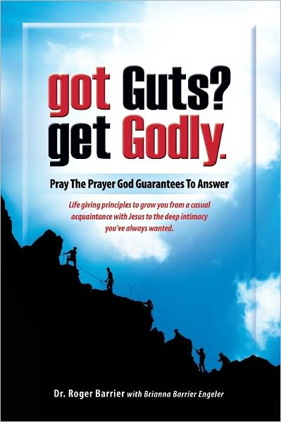 Got Guts? Get Godly!