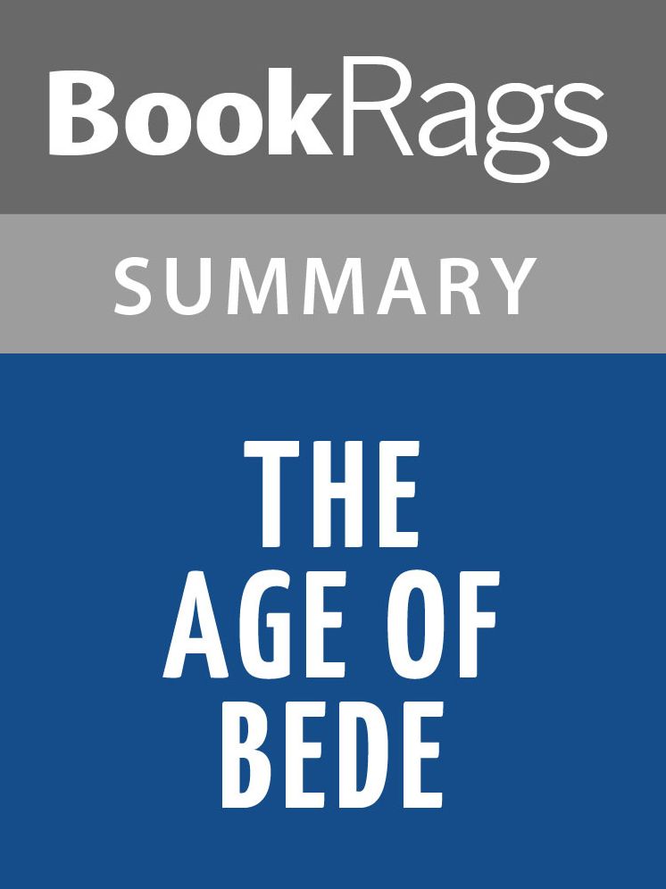 The Age of Bede by Bede Summary & Study Guide