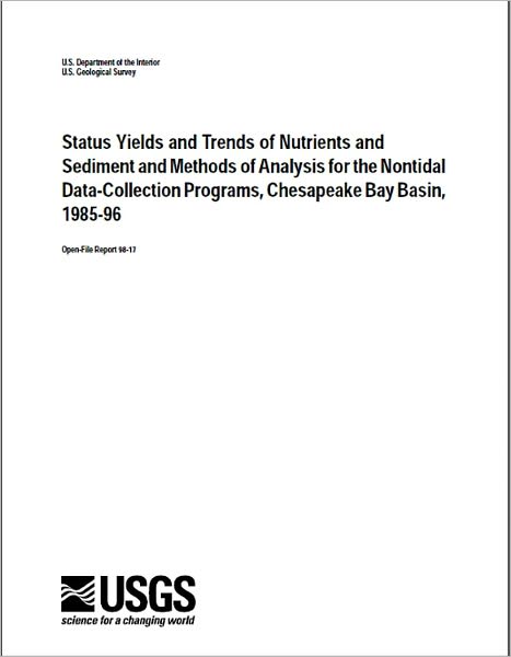 Status Yields and Trends of Nutrients and Sediment and Methods of Analysis for the Nontidal Data-Collection Programs, Chesapeake Bay Basin, 1985-96