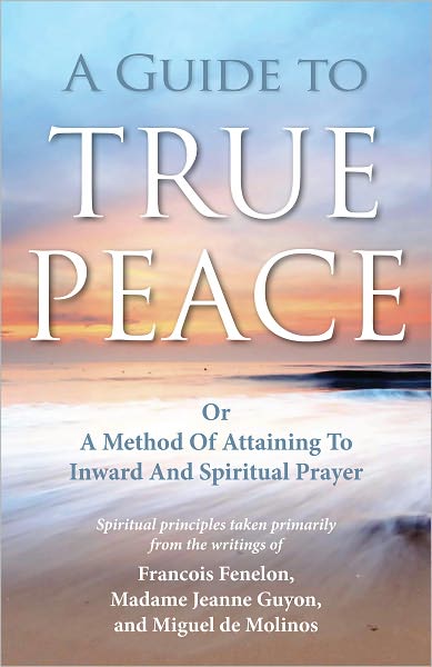 A Guide to True Peace