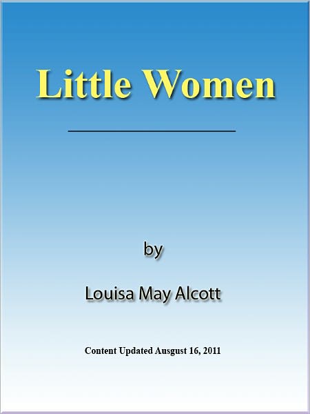 Little Women - Illustrated [NOOK eBook classics with optimized navigation]