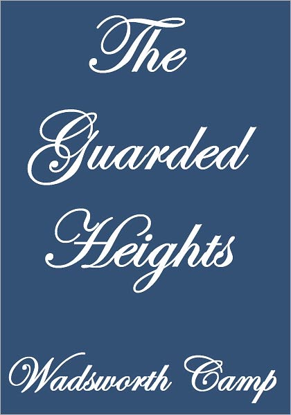 THE GUARDED HEIGHTS